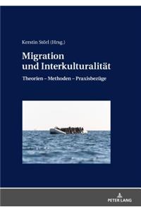 Migration und Interkulturalitaet