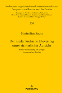 niederlaendische Ehevertrag unter richterlicher Aufsicht