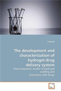 development and characterization of hydrogel-drug delivery system