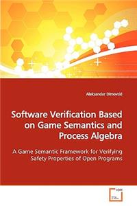 Software Verification Based on Game Semantics and Process Algebra