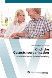 Kindliche Gesprächsorganisation