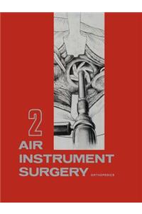 Air Instrument Surgery