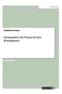 Partizipation. Ein Thema für den Kindergarten