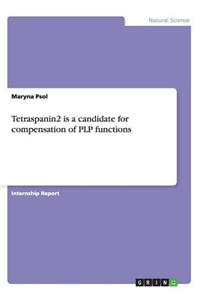 Tetraspanin2 is a candidate for compensation of PLP functions
