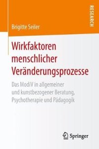Wirkfaktoren Menschlicher Veränderungsprozesse
