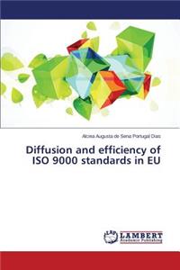 Diffusion and Efficiency of ISO 9000 Standards in Eu
