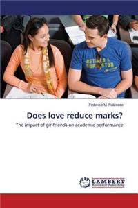 Does love reduce marks?