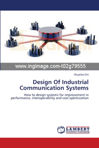 Design Of Industrial Communication Systems