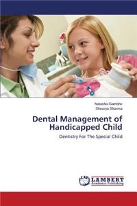 Dental Management of Handicapped Child