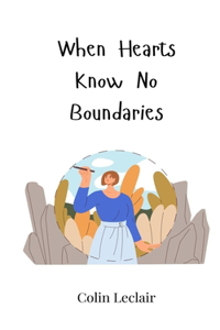 When Hearts Know No Boundaries