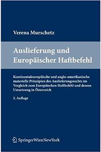 Auslieferung Und Europ Ischer Haftbefehl