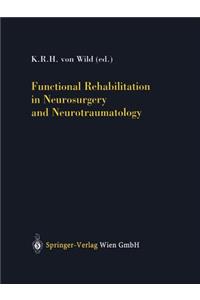 Functional Rehabilitation in Neurosurgery and Neurotraumatology