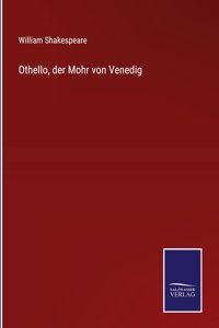 Othello, der Mohr von Venedig