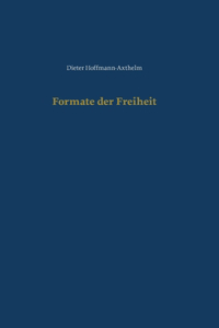 Formate der Freiheit