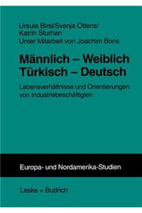 Männlich -- Weiblich Türkisch -- Deutsch