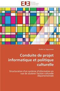 Conduite de Projet Informatique Et Politique Culturelle