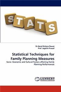 Statistical Techniques for Family Planning Measures