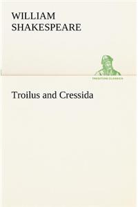 Troilus and Cressida