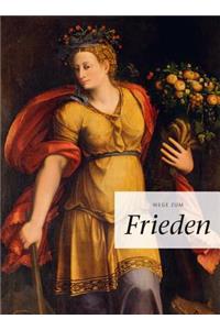 Wege Zum Frieden