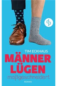 Männerlügen maßgeschneidert