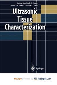 Ultrasonic Tissue Characterization