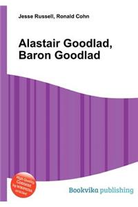 Alastair Goodlad, Baron Goodlad