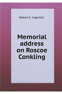 Memorial Address on Roscoe Conkling