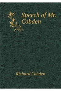 Speech of Mr. Cobden
