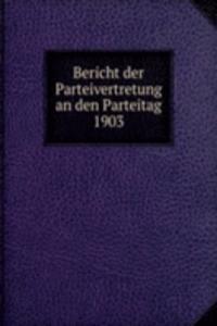 Bericht der Parteivertretung an den Parteitag