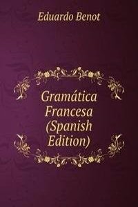 Gramatica Francesa (Spanish Edition)