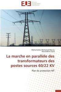 La Marche En Parall?le Des Transformateurs Des Postes Sources 60/22 Kv