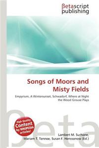 Songs of Moors and Misty Fields