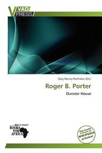 Roger B. Porter