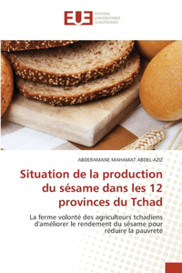 Situation de la production du sésame dans les 12 provinces du Tchad