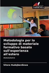Metodologia per lo sviluppo di materiale formativo basato sull'esperienza all'estero