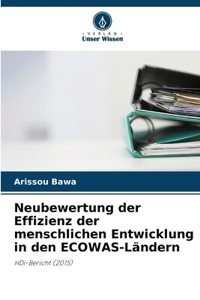 Neubewertung der Effizienz der menschlichen Entwicklung in den ECOWAS-Ländern