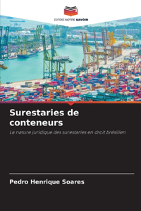 Surestaries de conteneurs