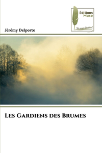 Les Gardiens des Brumes