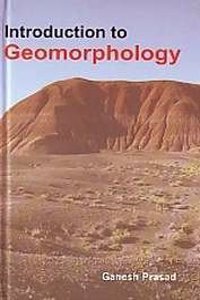 Introduction To Geomorphology