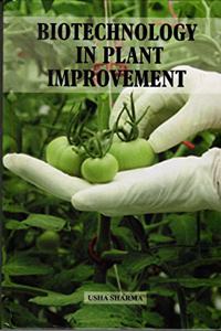 Biotechnology in Plant Improvement