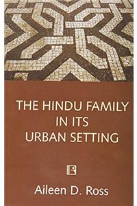 The Hindu Family In Its Urban Setting