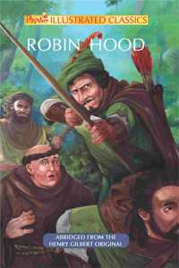 ROBIN HOOD (Abridged & illustrated edition)