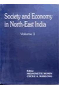 Society And Economy In North-East India Vol.1