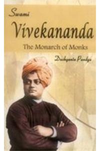 Swami Vivekananda - The Monarch of Monks