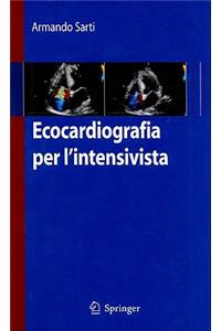 Ecocardiografia Per l'Intensivista