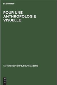 Pour une anthropologie visuelle