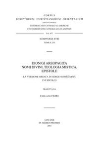 Dionigi Areopagita. Nomi Divini, Teologia Mistica, Epistole