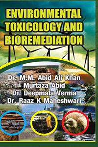 Environmental Toxicology and Bioremediation