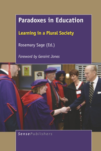 Paradoxes in Education: Learning in a Plural Society