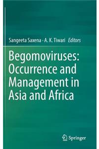 Begomoviruses: Occurrence and Management in Asia and Africa